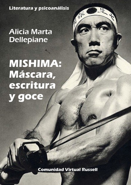 tapa MISHIMA: Máscara, escritura y goce.