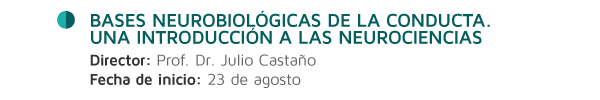 Bases Neurobiolgicas de la Conducta