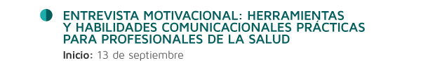 Entrevista motivacional: herramientas y habilidades comunicacionales prácticas para profesionales de la salud