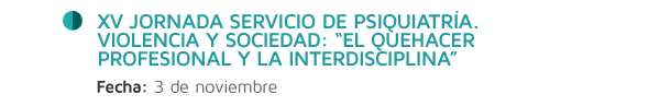 XV Jornada Servicio de Psiquiatría