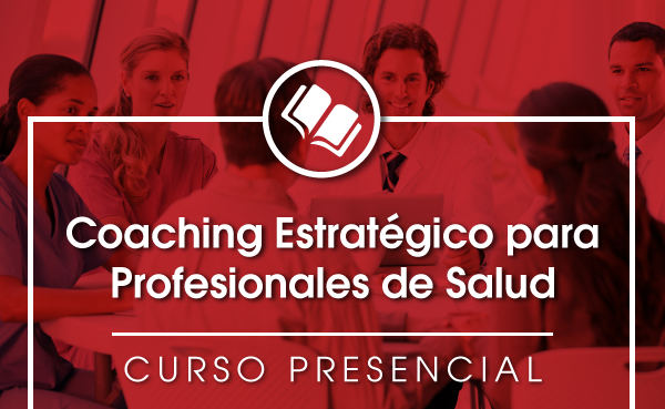 Coaching Estratégico para Profesionales de Salud