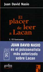 (tapa) El placer de leer a Lacan 1.El fantasma