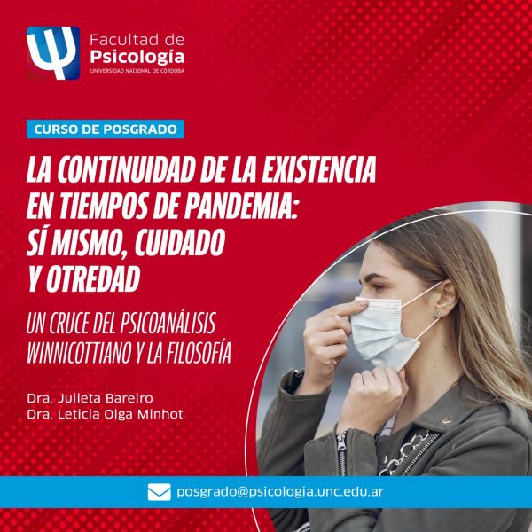 imagen Fac. de Psicología - UNC. La continuidad de la existencia en tiempos de pandemia: sí mismo, cuidado y otredad.