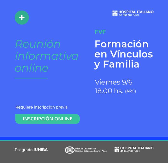 poster Hospital Italiano. Reunión informativa online 9 de junio. Formación en Vínculos y Familia.